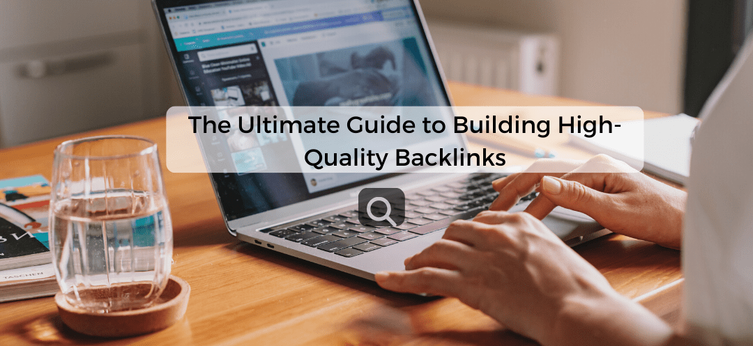 how to Building High-Quality Backlinks